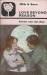 Love Beyond Reason - Karen van der Zee