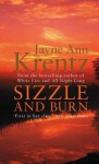 Sizzle And Burn: The Arcane Society: Book 3 - Jayne Ann Krentz