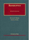 Bankruptcy, Seventh Edition (University Casebook Series) - William D. Warren, Daniel J. Bussel