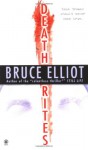 Death Rites - Bruce Elliot, Bruce Elliott