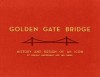 Golden Gate Bridge: History and Design of an Icon - Donald Macdonald, Dan Nadel, Ira Nadel