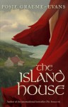 The Island House - Posie Graeme-Evans