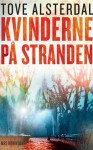 Kvinderne på stranden - Tove Alsterdal