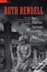 Rei, Capitão, Soldado, Ladrão - Ruth Rendell