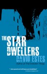 The Star Dwellers (The Dwellers Saga) - David Estes