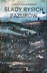 Ślady rysich pazurów - Wanda Żółkiewska