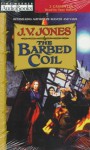 The Barbed Coil - J.V. Jones