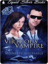 The Virtuous Vampire [A Gooden and Knight Mystery - Monette Michaels