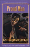 Proud Man - Katharine Burdekin, Daphne Patai