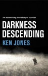 Darkness Descending - Ken Jones