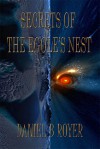 Secrets of the Egole's Nest ( Egole's Adventures, #1) - Daniel B. Royer