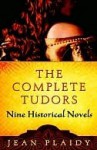 The Complete Tudors: Nine Historical Novels - Jean Plaidy