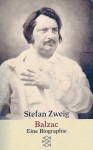 Balzac - Stefan Zweig