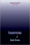 Insomniac - Gayle Greene