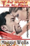 Seducing Mr. September (Hot Nights in St. Blaise Book #9) - Maggie Wells