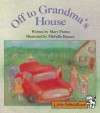 Off To Grandma's House - Mary Patton