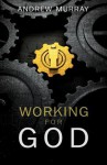 Working for God - Andrew Murray