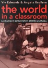 World in a Classroom - Edwards, Viv Edwards