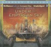 Under the Empyrean Sky - Chuck Wendig