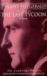 Last Tycoon - F. Scott Fitzgerald, Matthew J. Bruccoli