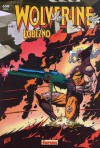 Wolverine - Lobezno - Sangre arena y garras - Larry Hama, Marc Silvestri