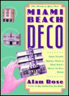 Miami Beach Deco: The World at Your Feet - Alan Rose