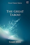 The Great Taboo - Grant Allen