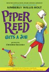 Piper Reed Gets a Job - Kimberly Willis Holt, Christine Davenier