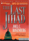 The Last Jihad - Joel C. Rosenberg