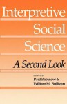 Interpretive Social Science: A Second Look - Paul Rabinow