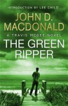 The Green Ripper (Travis McGee, #18) - John D. MacDonald