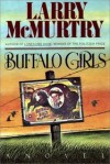 Buffalo Girls - Larry McMurtry