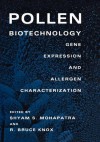 Pollen Biotechnology: Gene Expression & Allergen Characterization - Shyam S. Mohapatra, R.B. Knox