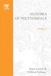 Algebra of Polynomials - Jeffrey M. Lemm, Unknown