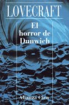 El horror de Dunwich - H.P. Lovecraft