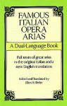 Famous Italian Opera Arias: A Dual-Language Book - Ellen H. Bleiler, Opera and Choral Scores