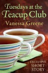 Tuesdays at the Teacup Club - Vanessa Greene