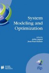 System Modeling And Optimization: Proceedings Of The 21st Ifip Tc7 Conference Held In July 21st 25th, 2003, Sophia Antipolis, France - John Cagnol