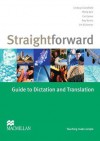 The Straightforward Guide to Dictation and Translation - Lindsay Clandfield, Philip Kerr, Ceri Jones, Roy Norris, Jim Scrivener