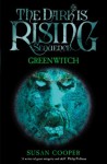 Greenwitch (The Dark Is Rising, #3) - Susan Cooper