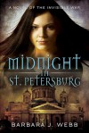 Midnight in St. Petersburg - Barbara J. Webb