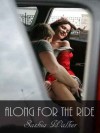 Along for the Ride - Saskia Walker