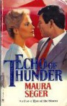 Echo Of Thunder - Maura Seger