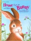 Home for a Bunny A Golden Lap Book - Margaret Wise Brown, Garth Williams