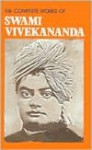 The Complete Works of Swami Vivekananda, Vol. 4 - Swami Vivekananda