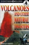 Volcanoes and Other Natural Disasters - Harriet Griffey