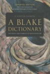A Blake Dictionary: The Ideas and Symbols of William Blake - S. Foster Damon