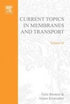 Current Topics in Membranes & Transport, Volume 10 - Felix Bronner