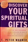 Discover Your Spiritual Gifts - C Peter Wagner