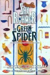 The Green Spider: and Other Forgotten Tales of Mystery and Suspense - Sax Rohmer